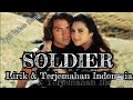 Soldier Ost.Soldier - Lirik dan Terjemahan Indonesia || Full Video Song