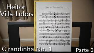 How to Study: Cirandinha No. 1 - H. Villa-Lobos (Part 2)