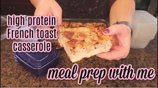 MEAL PREP WITH ME | French Toast Casserole @BeautyBuzzHub