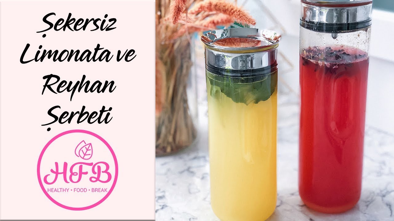 Şekersiz Limonata & Reyhan Şerbeti Tarifi l HealthyFoodBreak