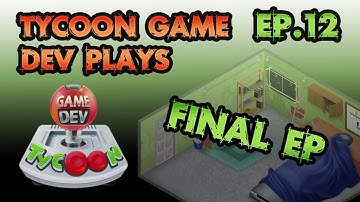 Tycoon Dev Plays: Game Dev Tycoon Ep.12 (Final)
