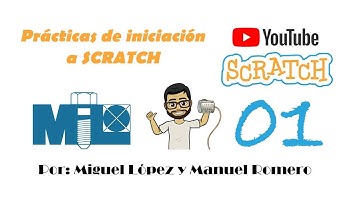 Práctica 01 Scratch: Algoritmos y eventos