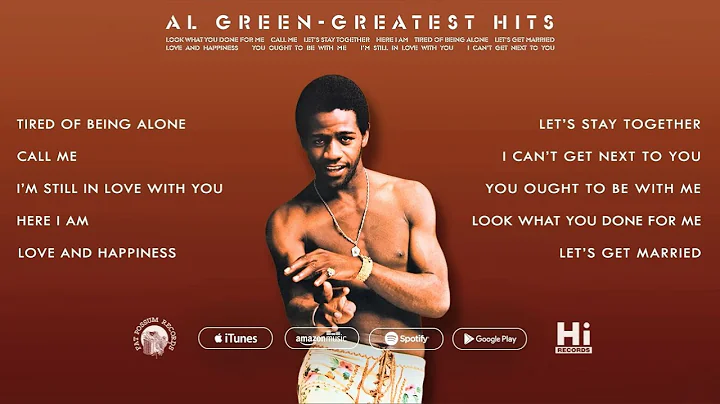 The Best of Al Green - Greatest Hits (Full Album S...