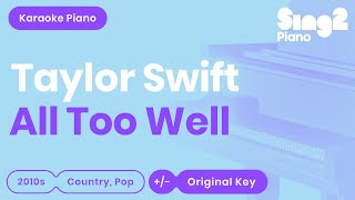 Video voorbeeld van "Taylor Swift - All Too Well (Karaoke Piano)"