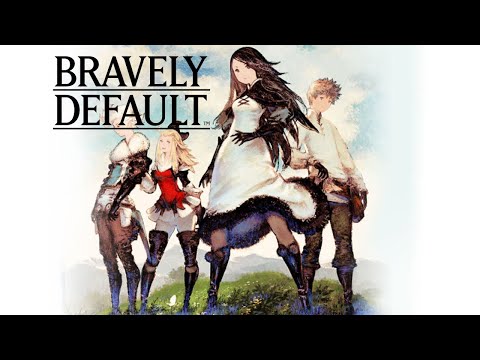 Bravely Default / ブレイブリーデフォルト フォーザ・シークウェル