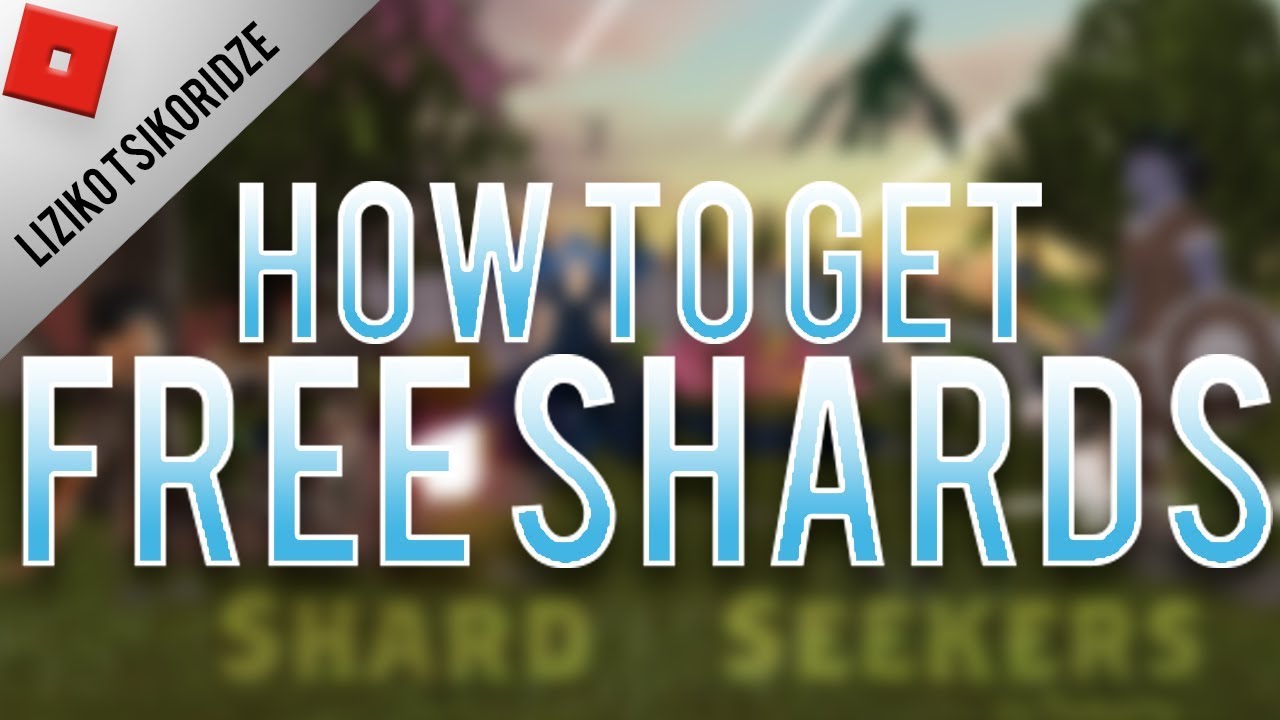 How To Get Free Shards Quickly And Easily On Roblox Shard Seekers Roblox Youtube - shard seekers roblox codes