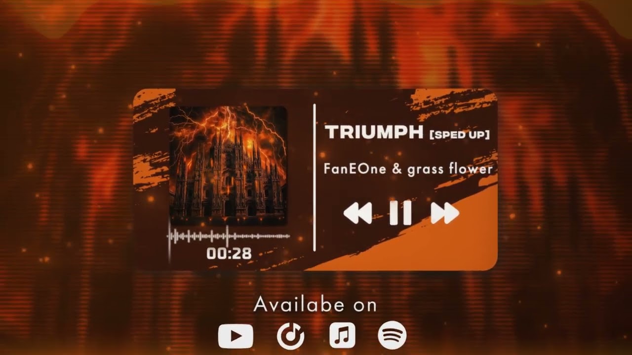 FanEOne \u0026 grass flower - TRIUMPH [Sped Up]