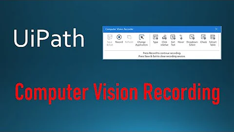 UiPath Computer Vision Recording