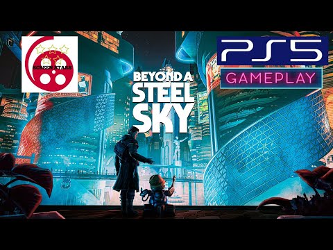 Beyond A Steel Sky: PS5 Gameplay - YouTube