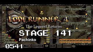 Lode Runner 4 - Stage 141 - Pachinko [0541]