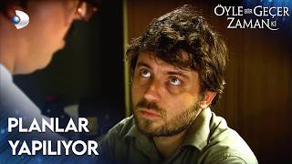 Dostları Hakanı Kaçırmak İçin Hazırlanıyor Öyle Bir Geçer Zaman Ki