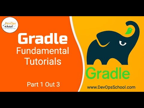 Gradle Fundamental Tutorials