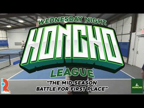 Honcho Pickleball League Week 3 - Curt & Nate vs Kirk & Damon