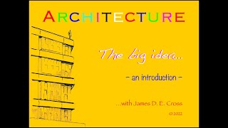 #000 Architecture: The Big Idea… An introduction