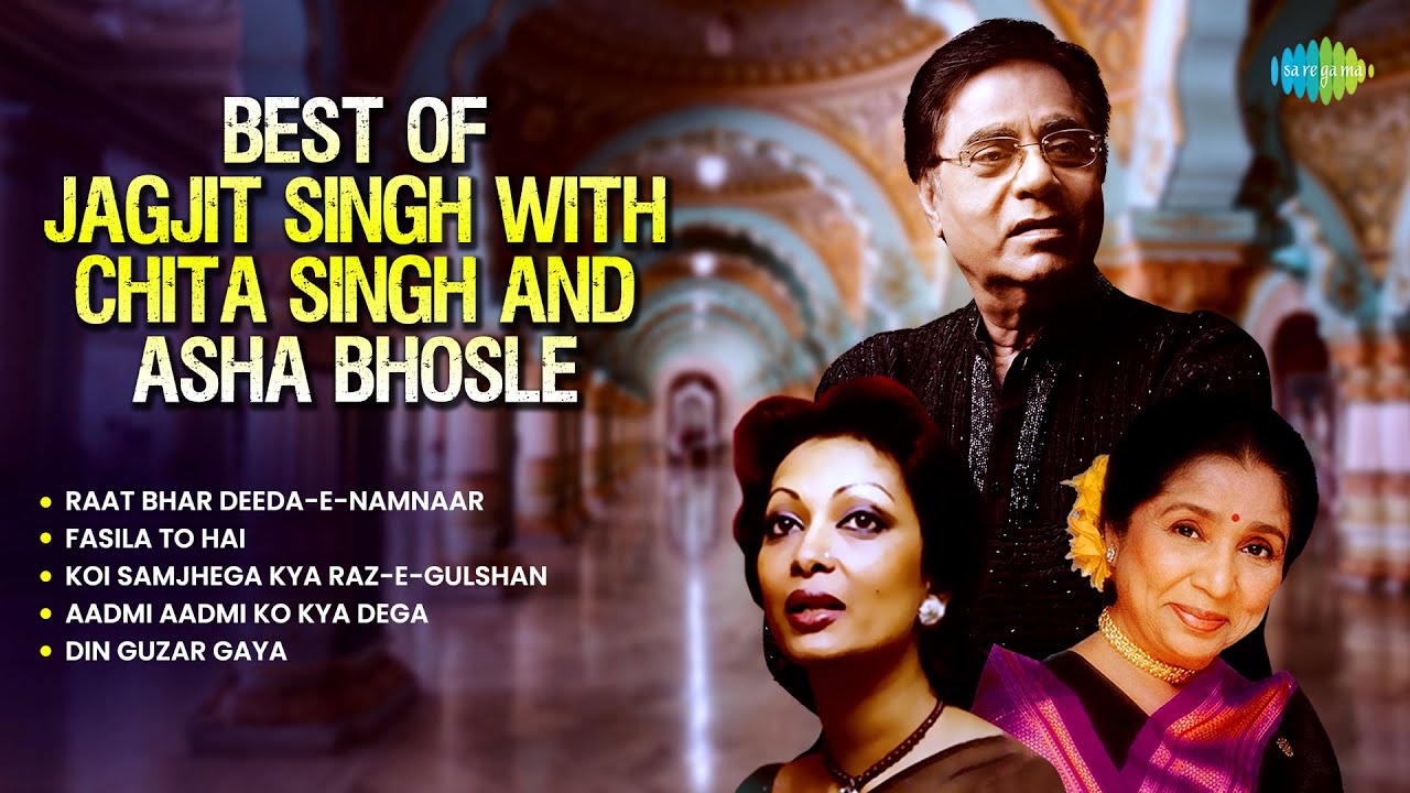 Download Best of Jagjit Singh with Chitra Singh & Asha Bhosle | Raat Bhar Deeda-E-Namnaar | Evergreen Ghazal MP3
