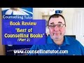 Best Counselling Books - Reviews Part 2