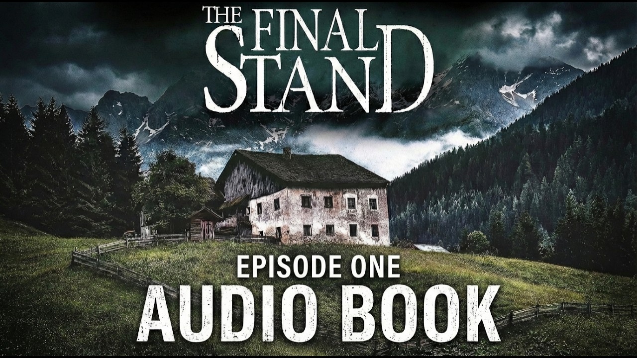 The Final Stand | EMP Post Apocalypse Prepper Survival Thriller Audiobook | Part 1
