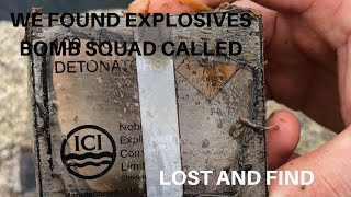 We Found Explosives... Bomb Squad Called