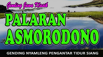 NGLARAS GENDING JAWA SREPEG PALARAN ASMORODONO SINAMBI LEYEH-LEYEH NGOPI NASGITEL POHONG GORENG