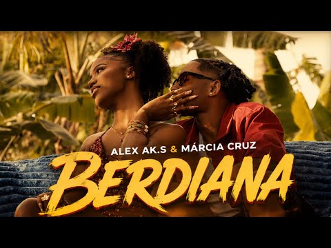 Alex ak.s X Márcia Cruz - Berdiana (official video)