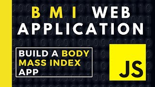 Build Body Mass Index App [ HTML /  CSS / JavaScript ]