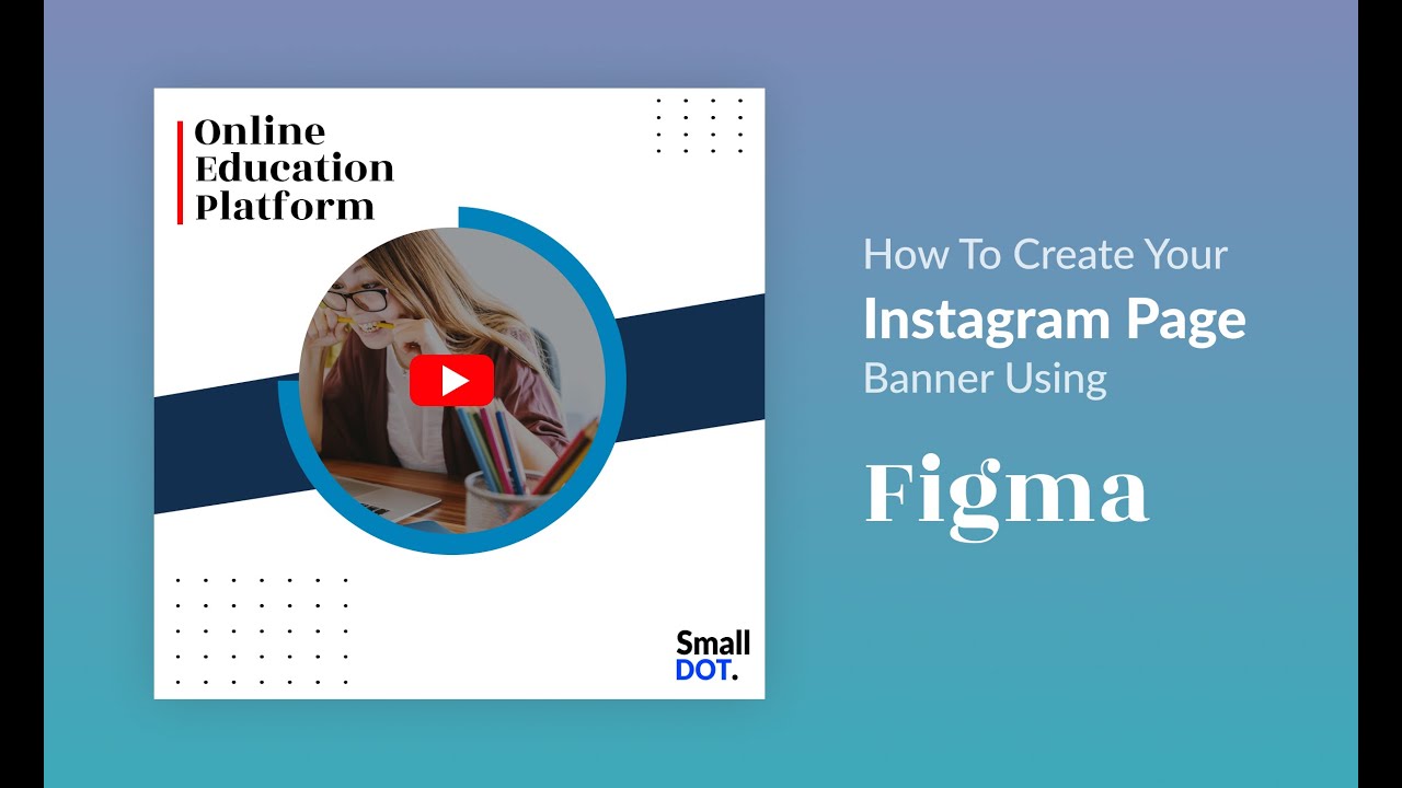 How To Create Your Instagram Page Banner Using Figma - YouTube