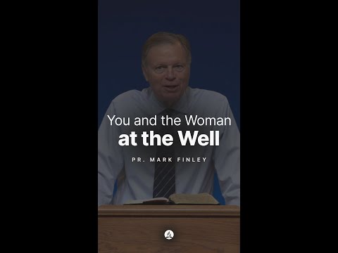 What the Woman at the Well and YOU Have in Common