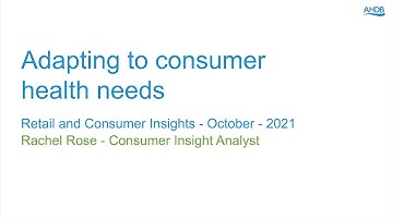 Adapting to consumer health needs – Retail and Consumer Insights – October – 2021