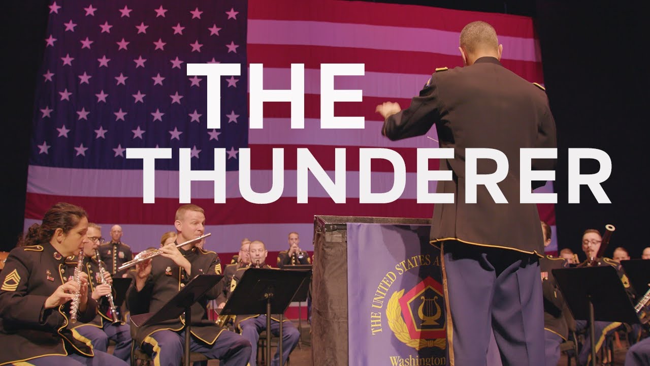 在 YouTube 上观看 "The Thunderer" by John Philip Sousa | The Concert Band of The U.S. Army Field Band