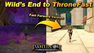 Wild's End to Thronefast FAST FORWARD Speed. Pantheon: Rise of the Fallen