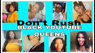 Don't Rush Challenge (Black Youtube Queens Edition)