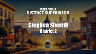 Meet Your District Supervisor, Stephen Sherrill District 2