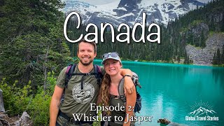 Ultimate Canadian Road Trip: Whistler to Jasper