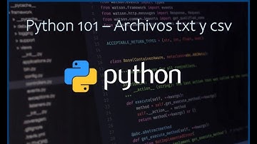 Python 101 - Archivos txt y csv