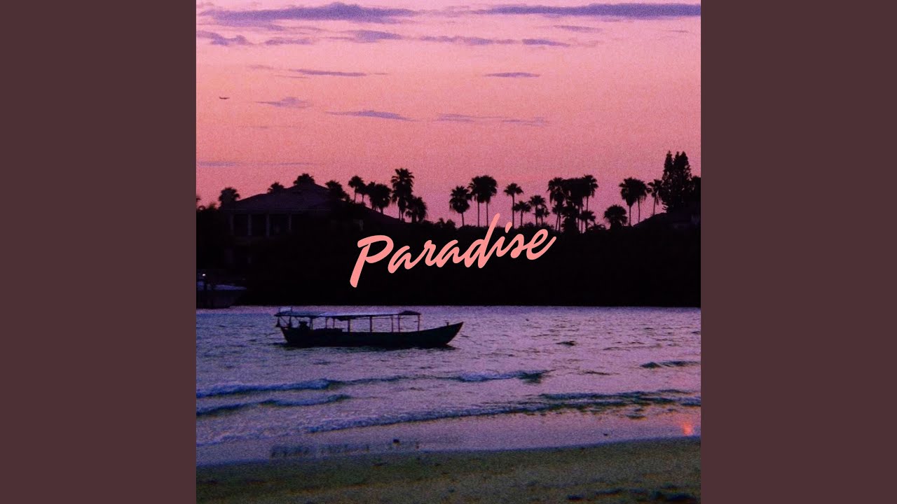 在 YouTube 上观看 Paradise