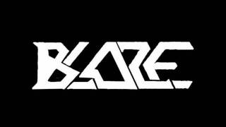 Blaze - Tomorrow Is Today