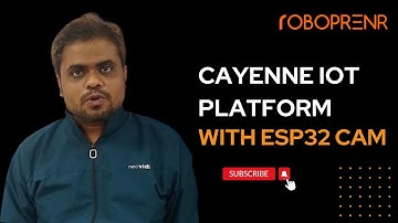 Cayenne IoT platform with ESP32 CAM