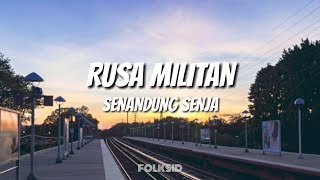 Video thumbnail of "Rusa Militan - Senandung Senja (Unofficial Lyric Video)"