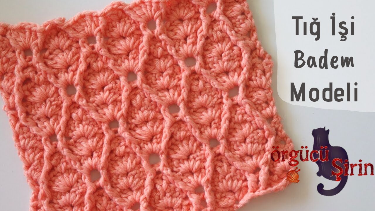 Tig Isi Badem Ornegi Orgu Modelleri Youtube Tig Isleri Orgu Krose Dikisler Tig Isi Badem Ornegi Orgu Modelleri Youtube Tig Isleri Orgu Krose Dikisler