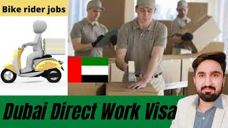 Dubai Bike Rider and Packing Helper Jobs Vacancies Direct Employment Visa from Pakistan - Fasi Khan