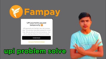 upi payment paused temporarily fampay 2022