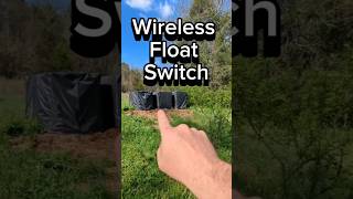 Wireless float switch for a remote water pump!