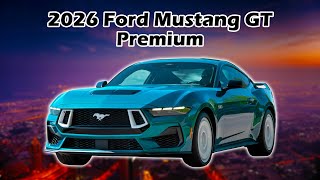 How to Order - 2026 Ford Mustang GT Premium