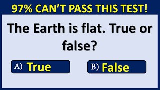 True Or False Quiz 6: Only 5% Can Pass This Quiz?