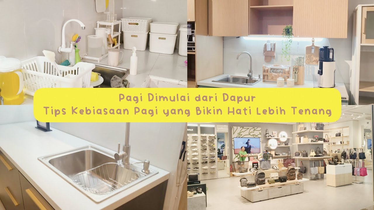 Pagi Dimulai dari Dapur, Pengajian, Jalan ke Mall | Tips Kebiasaan Pagi Bikin Hati Lebih Tenang.  