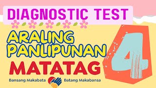 DIAGNOSTIC TEST AP 4 MATATAG CURRICULUM