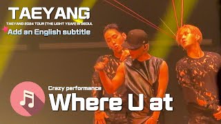 'Where U at' 7년만에 듣는 라이브'2024 태양콘서트'