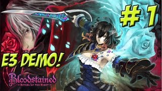 Bloodstained: E3 Demo! Part 1 - YoVideogames