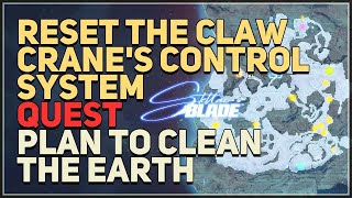 Reset the claw cranes control system Stellar Blade