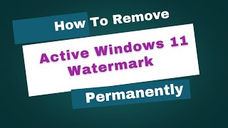 How to remove active windows watermark permanently #activeWindows